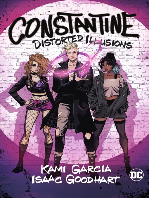 Title details for Constantine: Distorted Illusions by Kami Garcia - Wait list